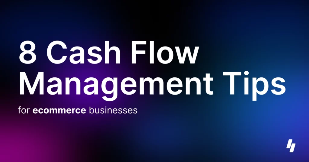 8 Cash Flow Management Tips Text Banner