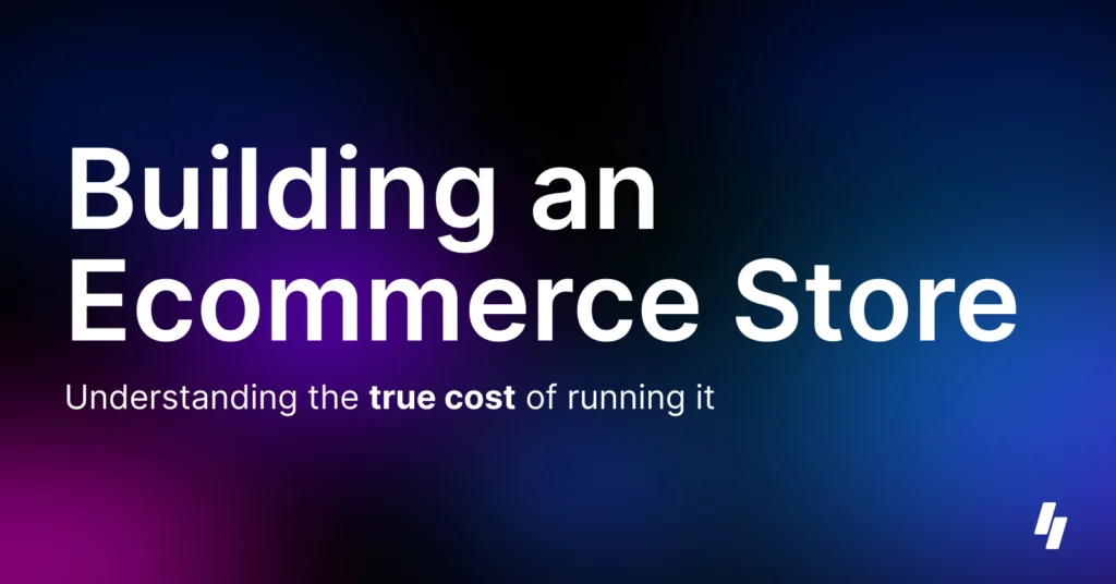 What is the true cost of building an ecommerce store text banner